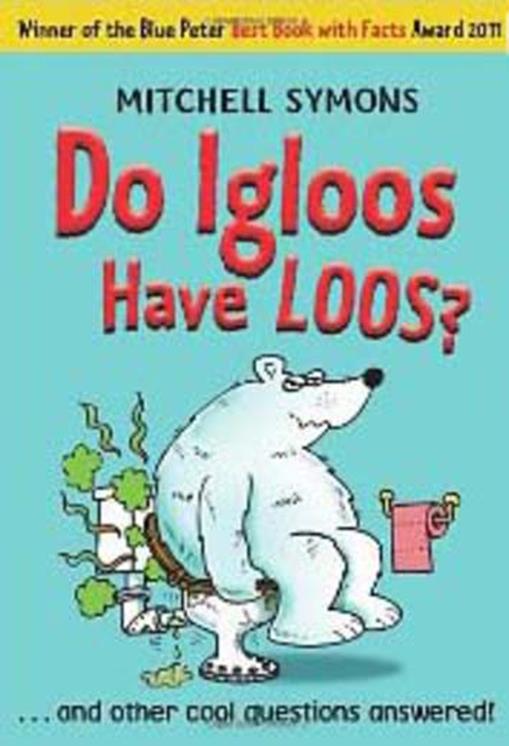 Title details for Do Igloos Have Loos?  by Mitchell Symons - Available